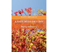 A Date With Destiny: November 5
