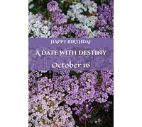 A Date With Destiny: October 16