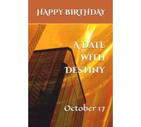 A Date With Destiny: October 17