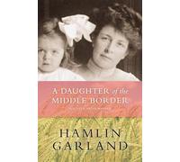 A Daughter of the Middle Border