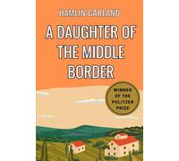 A Daughter of the Middle Border