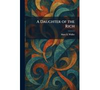 A Daughter of the Rich