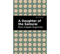 A Daughter of the Samurai (Mint Editions (Voices From API))