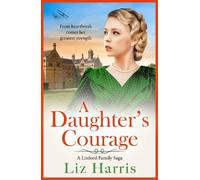 A Daughter's Courage (Linford Saga, 1)