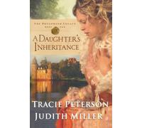A Daughter's Inheritance (Broadmoor Legacy, Book 1)