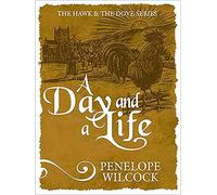 A day and a life: 9 (The Hawk and the Dove Series)