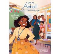 A Day at Abbott Elementary (Official Abbott Elementary Picture Book)