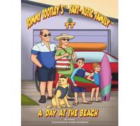 A day at the beach: A sunny family adventure filled with laughter, surprises, and beachside mischief, with pages to read, color, and enjoy together (Tommy Tootley’s Fart-astic Family)