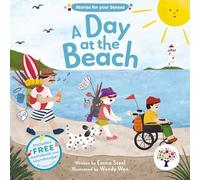 A Day at the Beach - Stories for your Senses - Sensory Stories for Kids with Soundscape and Audiobook - Inclusive SEND Board Book Ages 3-6 (Sensory Curriculum Sensory Stories): 1