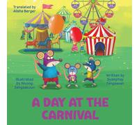 A Day At The Carnival: A joyful picture book about siblings, funfair rides, and staying together - perfect for ages 3-6