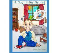 A Day at the Dentist