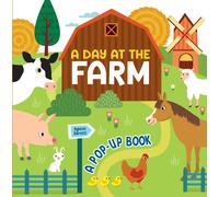 A Day at the Farm : A Pop Up Book