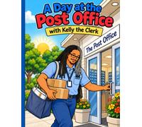 A Day at the Post Office:: with Kelly the Clerk