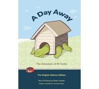 A Day Away: The English-Hebrew Edition