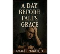 A Day Before Fall's Grace