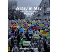 A Day in May: Real Lives, True Stories