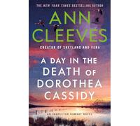 A Day in the Death of Dorothea Cassidy: An Inspector Ramsay Novel: 3