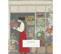 A Day in the Flower Market Notebook: aptures the delicate beauty of a flourishing flower shop, where every page invites you to bask in peaceful creativity.