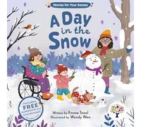 A Day in the Snow (Stories for your Senses) - Seasonal Sensory Story with Soundscape and Audiobook Included: 4