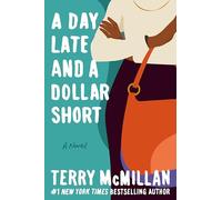 A Day Late and a Dollar Short