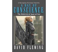A DAY OF CONSCIENCE: The Rebirth of Joan of Arc