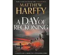 A Day of Reckoning: (A Time for Swords)