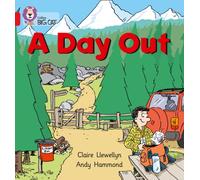 A Day Out: A simple story about Bill’s walk in the country. (Collins Big Cat)