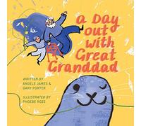 A day out with Great Granddad