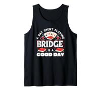 A Day Spent Playing Bridge is A Good Day Bridge Player Tank Top