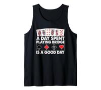 A Day Spent Playing Bridge is A Good Day Tank Top