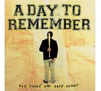 A Day to Remember : For Those Who Have Heart VINYL 10th Anniversary 12"