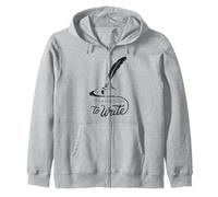 A Day To Write for a writer or author Zip Hoodie