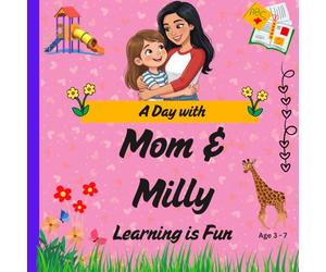 A Day with Mom & Milly: Learning is Fun