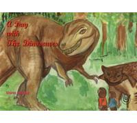 A Day with the Dinosaurs