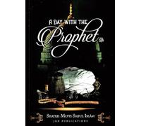 A Day With The Prophet