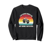A Day Without Boxing Is Like Just Kidding I Have No Idea Sweatshirt