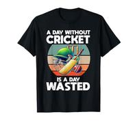 A Day Without Cricket Is A Day Wasted Cricket Player Bowler T-Shirt