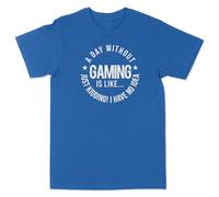 A Day Without Gaming Tshirts Men UK Mens Funny Gamer T Shirt Online Game Cotton Streamer Tee, M, Royal