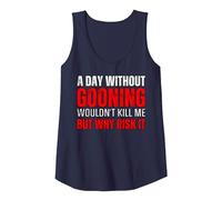 A Day Without Gooning Wouldn't Kill Me But Why Risk It Meme Tank Top, Women, Navy Blue, Small