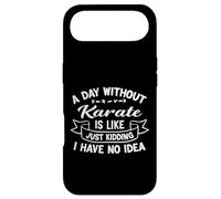 A Day Without Karate is Like Just Kidding I Have No Idea Case for iPhone Air