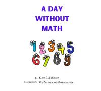 A Day Without Math