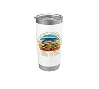A Day Without Reading is Like Book Lover Book Nerd Librarian Stainless Steel Insulated Tumbler