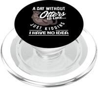A Day Without Sea Otter Cartoon PopSockets PopGrip for MagSafe