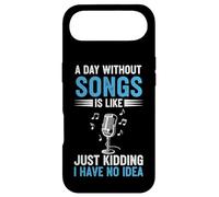 A Day Without Songs Is Like Just Kidding I Have No Idea Case for iPhone Air