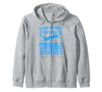 A Day Without Swimming Probably Wouldn't Kill Me - Swimmer Zip Hoodie