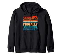 A Day Without Swimming Probably Wouldn't Kill Me - Swimmer Zip Hoodie