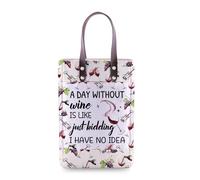 A Day Without Wine is Like Just Kidding I Have No Idea Wine Tote Bag Drinking Buddies Gift Wine Party Gift (A Day Without Wine Bag)