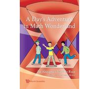 A Day's Adventure In Math Wonderland,