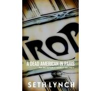 A Dead American In Paris: Volume 2 (The 3rd Republic Novels)