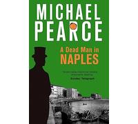 A Dead Man in Naples: Michael Pearce